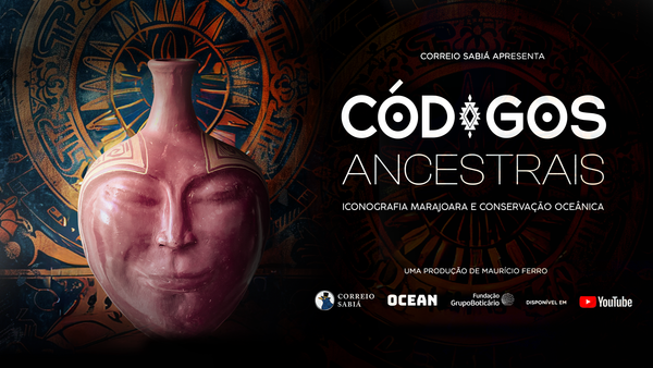 Lançamos o documentário 'Códigos Ancestrais: Iconografia Marajoara e Conservação Oceânica'; assista no YouTube