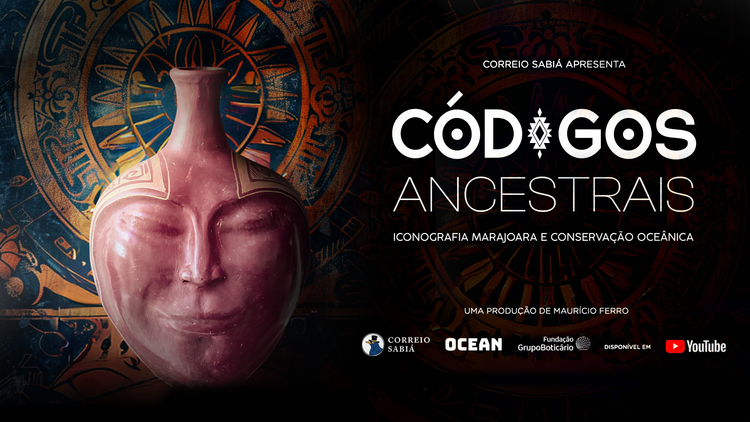 Lançamos o documentário 'Códigos Ancestrais: Iconografia Marajoara e Conservação Oceânica'; assista no YouTube